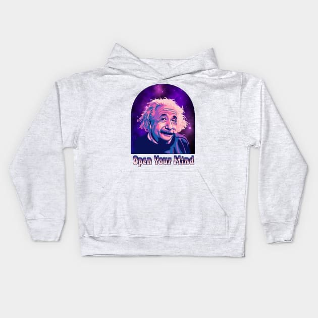 A. Einstein Portrait - Open Your Mind Kids Hoodie by Slightly Unhinged